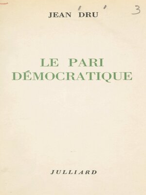 cover image of Le pari démocratique